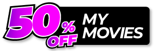 50% OFF my movies!